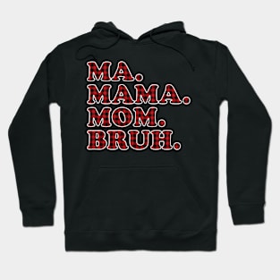 Ma Mama Mom Bruh Red Plaid Women Hoodie